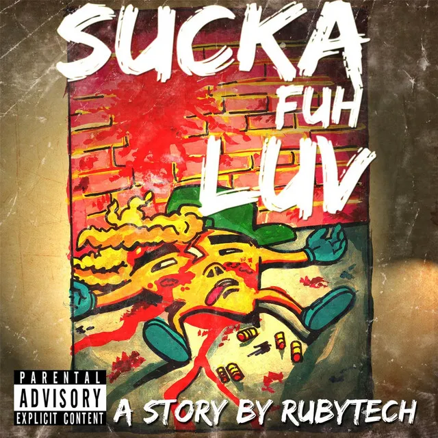 Sucka fuh Luv