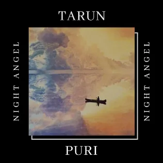 Night Angel by Tarun Puri