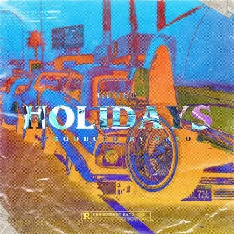 Holidays by Goner