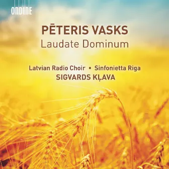 Vasks: Laudate Dominum by Pēteris Vasks