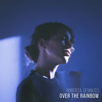 Over the Rainbow by Roberta Gennuso