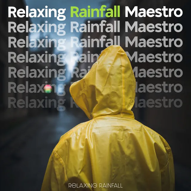 Relaxing Rainfall Maestro