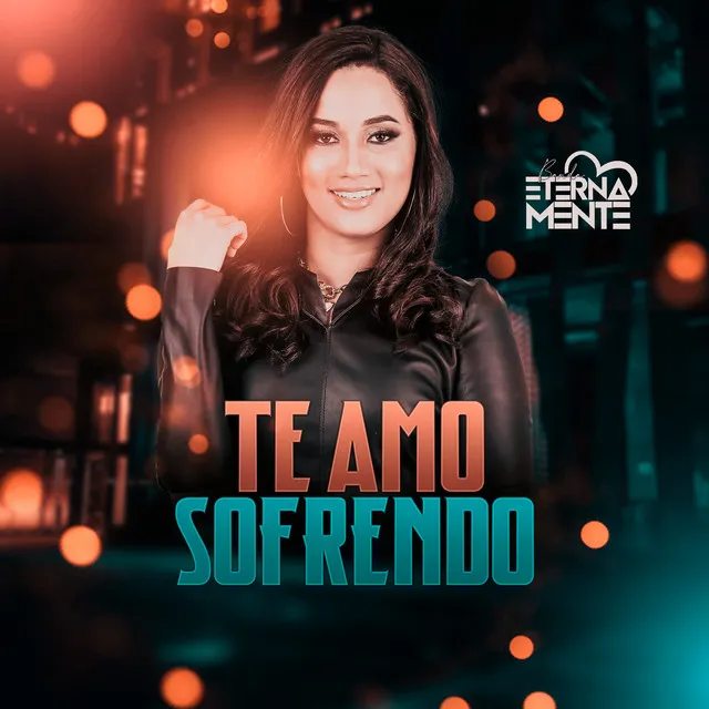 Te Amo Sofrendo