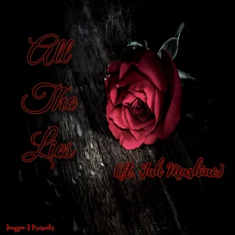 All The Lies by Jayzon J