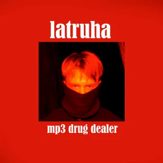 Mp3 drug dealer by latruha