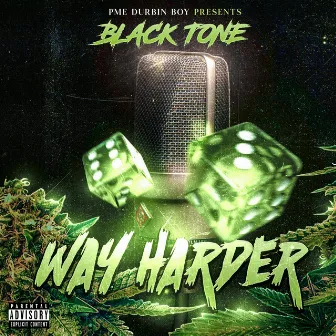 Way Harder by Black Tone