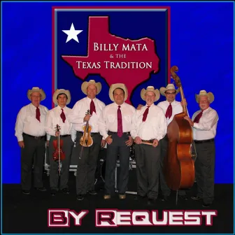 By Request by Billy Mata and the Texas Tradition