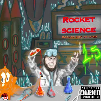 Rocket Science 1.5 by Rocket the Aviator