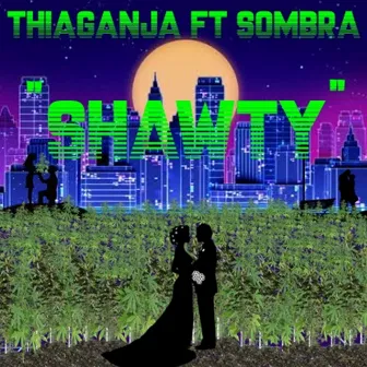 Shawty by Thiaganja