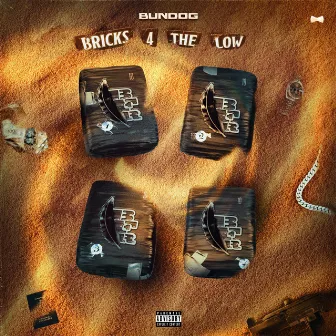 Bricks 4 The Low by Bundog