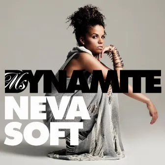 Neva Soft (Edit) by Ms. Dynamite