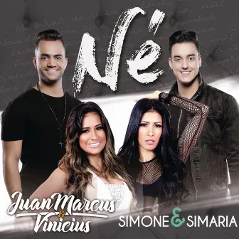 Né by Juan Marcus & Vinícius