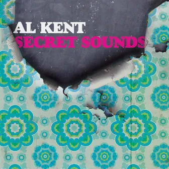 Secret Sounds by Al Kent