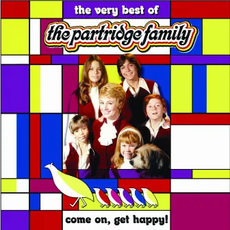 Come On Get Happy! The Very Best Of The Partridge Family by The Partridge Family