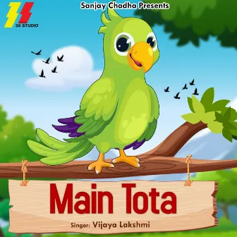 Main Tota by Vijaya Lakshmi