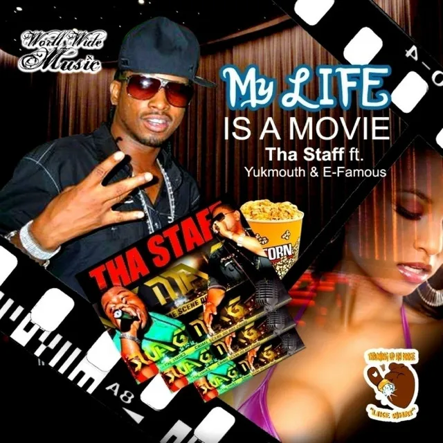 My Life Is a Movie (feat. Yukmouth, E-Famous)