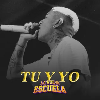 Tu y Yo by LA NUEVA ESCUELA