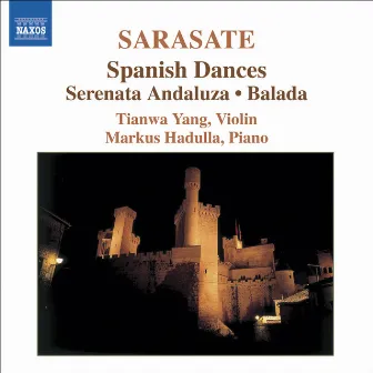 Sarasate: Violin and Piano Music, Vol. 1 by Tianwa Yang