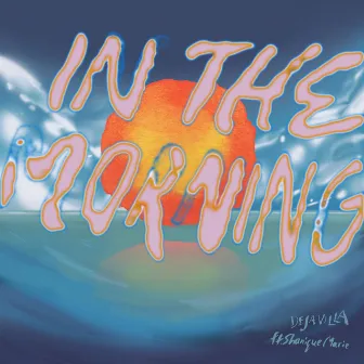 In The Morning (feat. Shanique Marie) by Shanique Marie