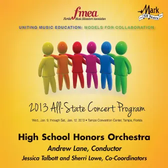 2013 Florida Music Educators Association (FMEA): High School Honors Orchestra by Andrew Lane