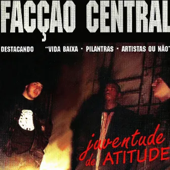 Juventude de Atitude by Facção Central