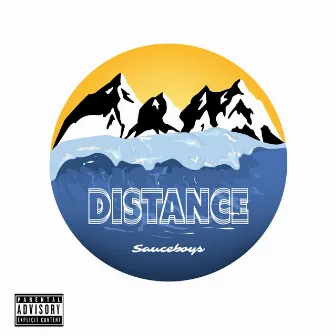 Distance by The Sauceboys