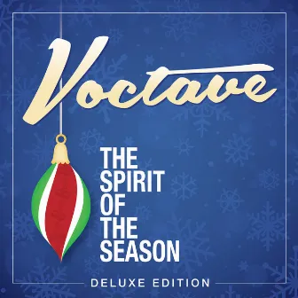 The Spirit of the Season (Deluxe Edition) by Voctave