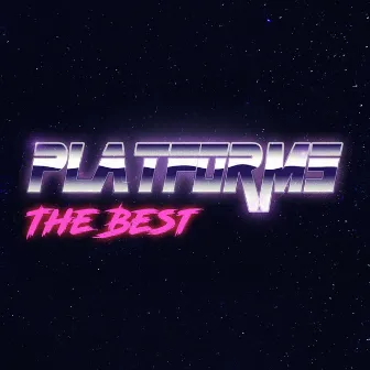 The Best by Platforms