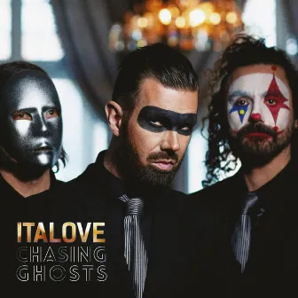 Chasing Ghosts (The Second Album) by Italove