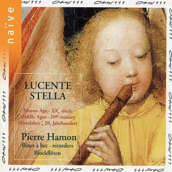 Lucente stella by Pierre Hamon