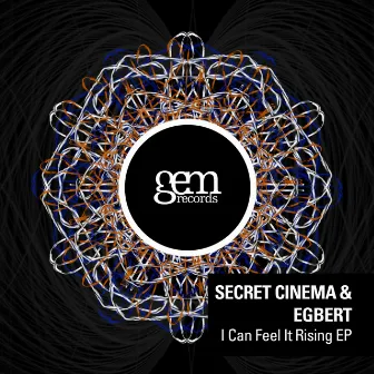 I Can Feel It Rising EP by Egbert