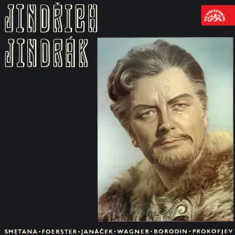 Jindřich Jindrák - Smetana, Foerster, Janáček, Wagner, Borodin, Prokofjev by Jindřich Jindrák