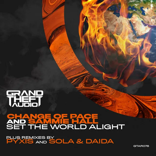 Set The World Alight - Sola & Daida Remix