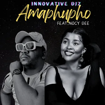 Amapupho (feat. Nocy Dee) by INNOVATIVE DJz