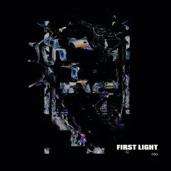 First Light by OSO