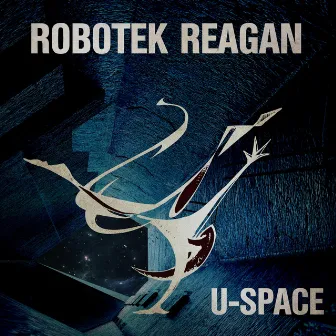 U-Space by Robotek Reagan