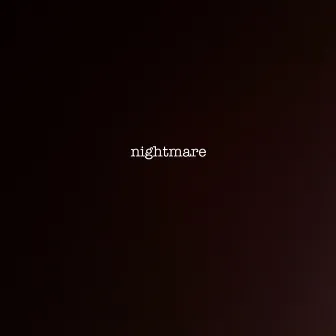 Nightmare by Rxmedy