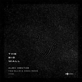 The Big Wall by Alex Hentze