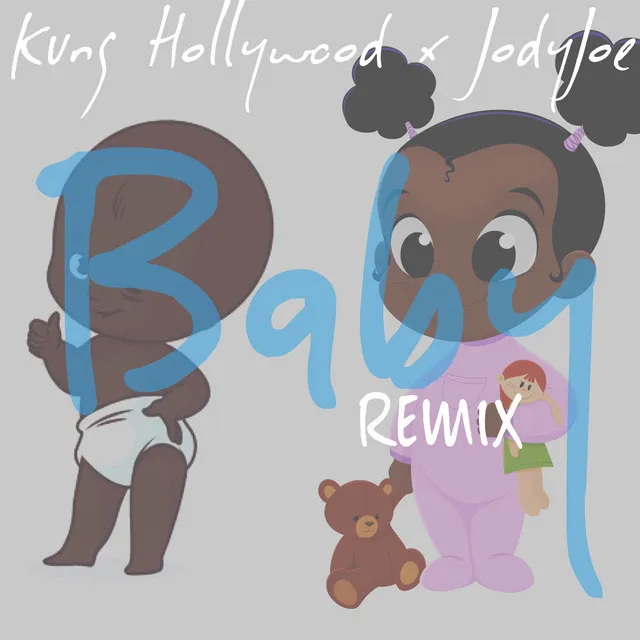 Baby - Remix