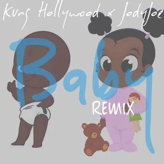 Baby (Remix) by JodyJoe