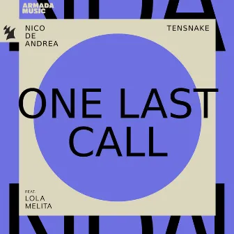 One Last Call by Lola Melita