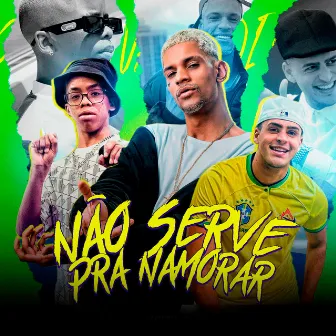 Jon Vlogs, Mano Boca, Não Serve pra Namorar by MC Pânico