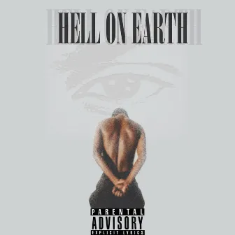 Hell on Earth by Bliss Vates