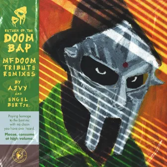 The Return Of The Doom Bap (Tribute Remixes) by Ajvy