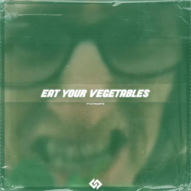 Eat Your Vegetables