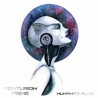 Humanity Plus by Xenturion Prime