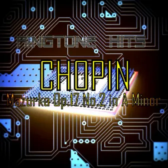 Chopin: Mazurka Op.17 No.2 in A Minor by Ringtones Hits