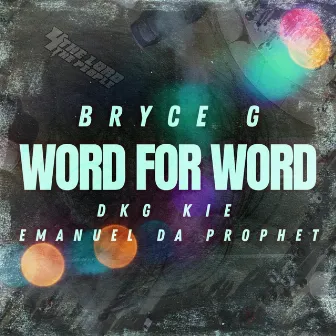 Word For Word by Bryce G