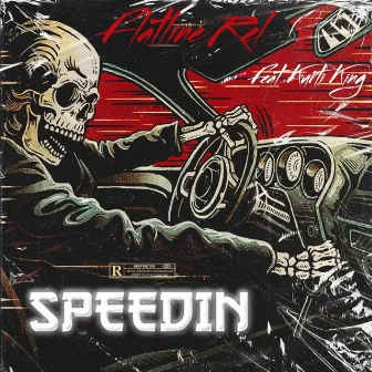 Speedin by Flatline Rel