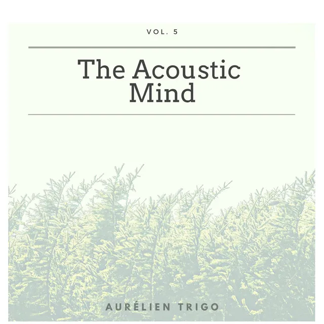 The Acoustic Mind Vol.5